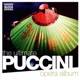 The Ultimate Puccini Opera Album