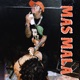 Mas Mala Single