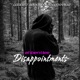 Dissapointments Single