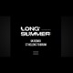 Long Summer feat EGO Dubzeno Uk St Helens to Brum Single