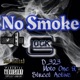 No Smoke feat Street Active Single