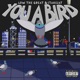 You A Bird Single
