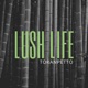 Lush Life Single