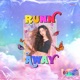 RUNNAWAY Single