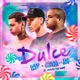 Dulce feat FatBoy Rgs Single