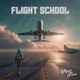 Flight School Single