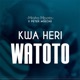 Kwa Heri Watoto Single