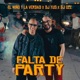 FALTA DE PARTY Single