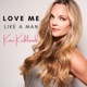 Love Me Like a Man Single