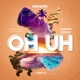 Oh Uh Guaracha Version Single