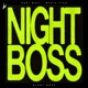 Night Boss Single