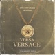 VERSA VERSACE feat OJEDAVIBEZ ESCOBAR 27 YVNG NEIBEL VARONW Single