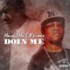 Doin Me Single