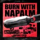 Burn With Napalm feat RAPIRA666 Single