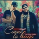 Como Lo Hago Remix Single