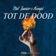 Tot De Dood Single