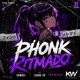 PHONK RITMADO Single