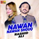 Nawan Nawan Shouq Single