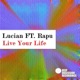 Live Your Life feat Rapu Single