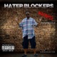 Hater Blockers feat L I L J Single