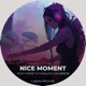 Nice Moment Single