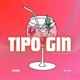 Tipo Gin Single