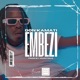 Embezi Single