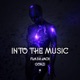 Into the Music Single