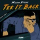Tek It Back Single