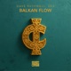 Balkan Flow Single