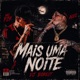 Mais uma noite Single