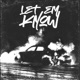 Let em know Single