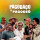 Pagodaço Pagodeô Ao Vivo Single