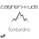 Bombardino Single