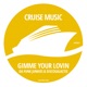 Gimme Your Lovin Single