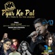 Pyaar Ke pal Single