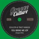 You Bring Me Joy Single
