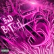 Bad Bitch Single