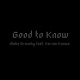 Good to Know feat Karma Knows Single