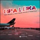 Opa Loka Single