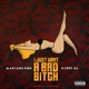 I Just Want a Bad Bitch feat Albee Al Single