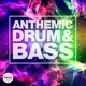 Anthemic Drum Bass