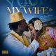 My wife Single