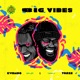 Big Vibes Single