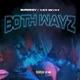 Both Wayz feat Burn1Kev Single