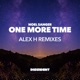 One More Time Alex H Remixes Single