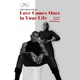 Love Comes Once In Your Life feat Janice Robinson Single