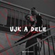 Ujk a Dele Single