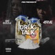 Drug Talk Single