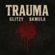 Trauma feat KMula Single